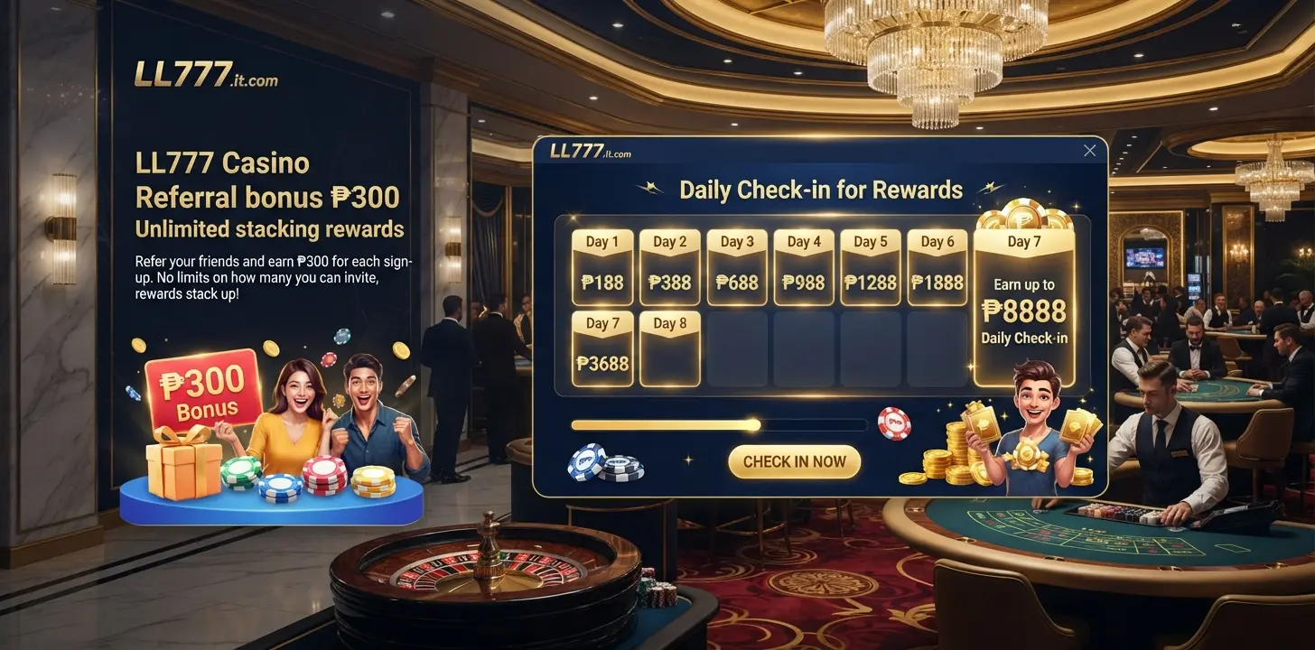 LL777 Login Daily Check-in for Rewards Earn up to ₱8888